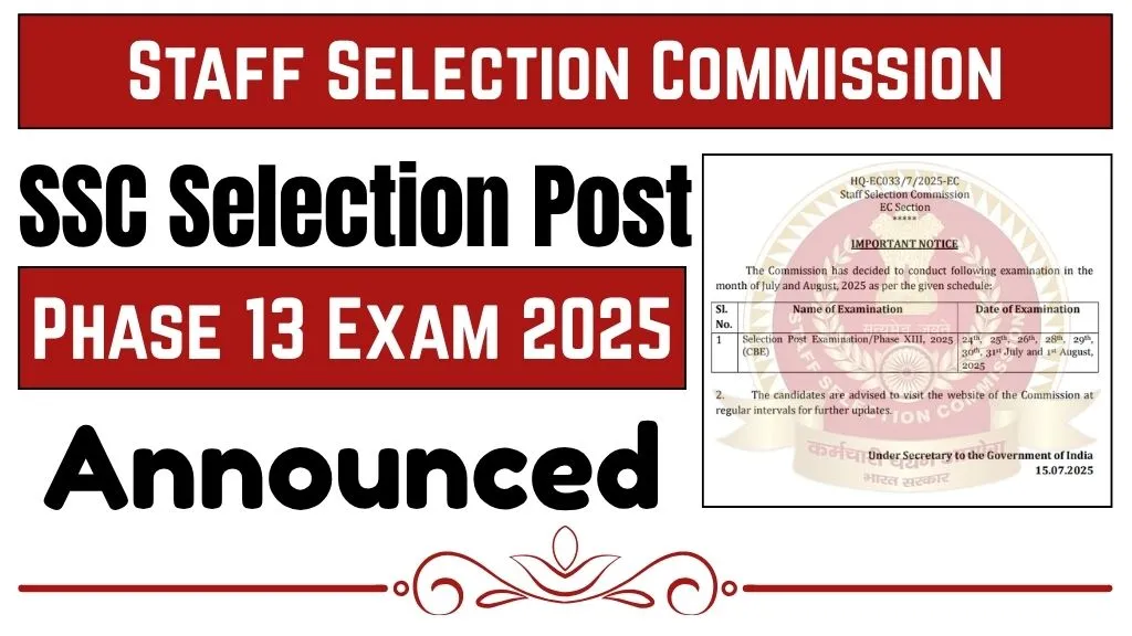 SSC Selection Post Phase 13 Exam 2025